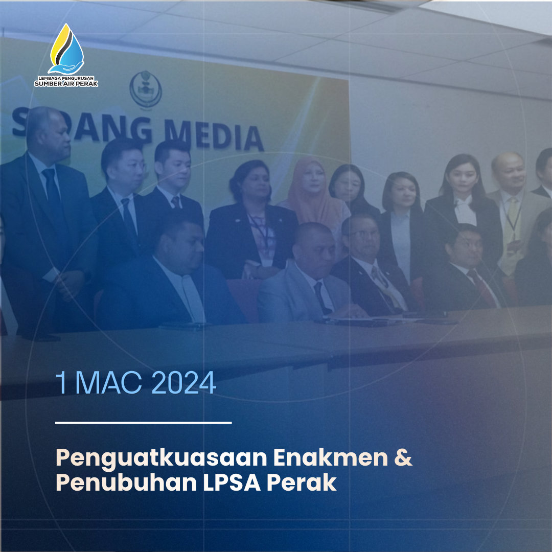 Penguatkuasaan Enakmen & Penubuhan LPSA Perak